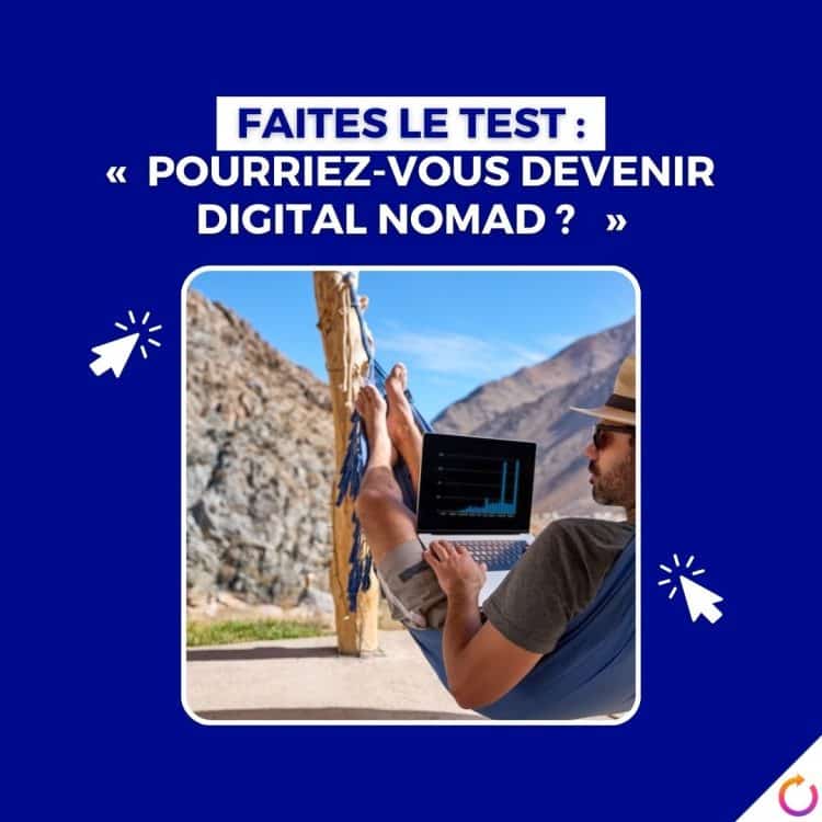 digital nomad, test de personnalité, nomadisme numérique, travail à distance, liberté géographique, télétravail, mode de vie nomade, compétences numériques, indépendance professionnelle, voyage et travail, gestion du temps, flexibilité, entrepreneur nomade, freelancing, outils de travail à distance, coworking, adaptation, travail en ligne, autonomie, équilibre travail-vie personnelle, opportunités de carrière, technologie mobile, style de vie, économie numérique, défis du nomadisme