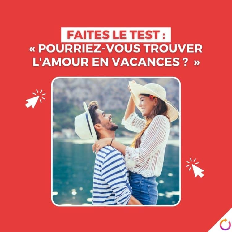 trouver l'amour, vacances, test de personnalité, rencontres en vacances, amour de vacances, relations amoureuses, romance estivale, compatibilité amoureuse, aventure amoureuse, flirt en voyage, séduction, destinations romantiques, coup de foudre, voyage en couple, connexion émotionnelle, expériences de voyage, vacances romantiques, psychologie amoureuse, vie amoureuse, spontanéité, opportunités de rencontres, amour à distance, moments magiques, souvenirs de vacances, affinités romantiques